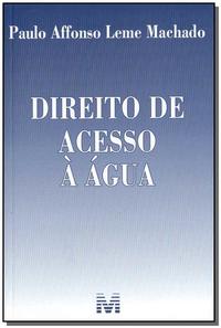 Capa do livro Direito de Acesso à Água - 01ed/18, de Paulo Affonso Leme Machado