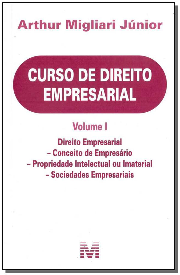 Capa do livro Curso de Direito Empresarial - Volume I, de Arthur Migliari Junior
