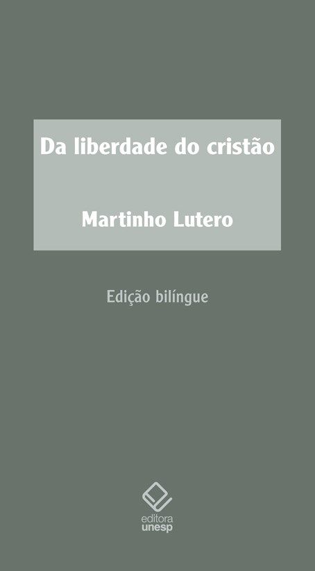 Da Liberdade do Cristão - Edição Bilíngue