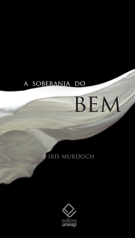 Capa do livro A Soberania do Bem, de Iris Murdoch