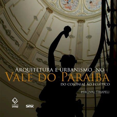 Arquitetura e Urbanismo no Vale do Paraíba