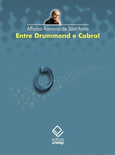 Capa do livro Entre Drummond e Cabral, de Affonso Romano de Sant Anna