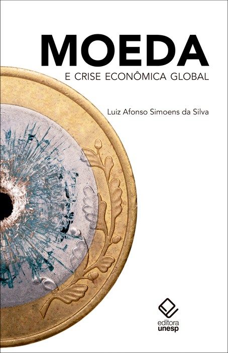 Moeda e Crise Economica Global