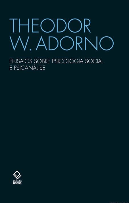 Ensaios sobre Psicologia Social e Psicanálise