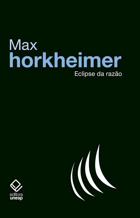 Capa do livro Eclipse da Razão, de Max Horkheimer