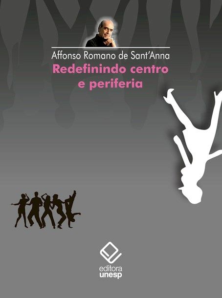 Capa do livro Redefinindo Centro e Periferia, de Affonso Romano de Sant Anna
