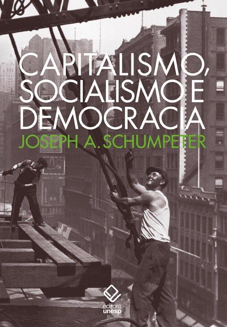 Capa do livro Capitalismo, Socialismo e a Democracia, de Joseph A. Schumpeter