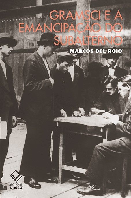 Capa do livro Gramsci e a Emancipação do Subalterno, de Marcos Del Roio