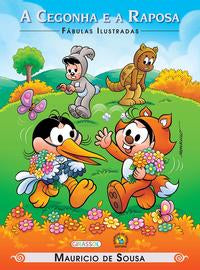 Capa do livro Turma da Mônica - Fábulas Ilustradas - A Cegonha e a Raposa, de Mauricio de Sousa