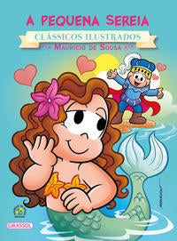 Capa do livro Turma da Mônica - Clássicos Ilustrados - A Pequena Sereia, de Editora Girassol