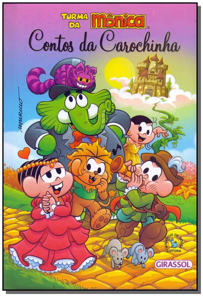 Turma da Monica - Contos da Carochinha