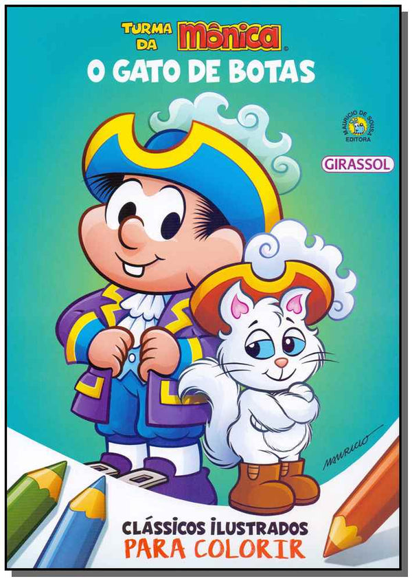 Capa do livro Turma da Mônica - Clássicos Ilustrados para Colorir - O Gato de Botas, de Mauricio de Sousa