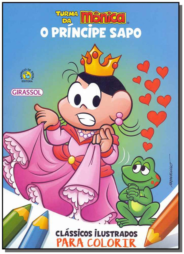 Capa do livro Turma da Mônica - Clássicos Ilustrados para Colorir - O Príncipe Sapo, de Mauricio de Sousa