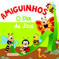 Amiguinhos - O Dia de Josi - Vol. 3