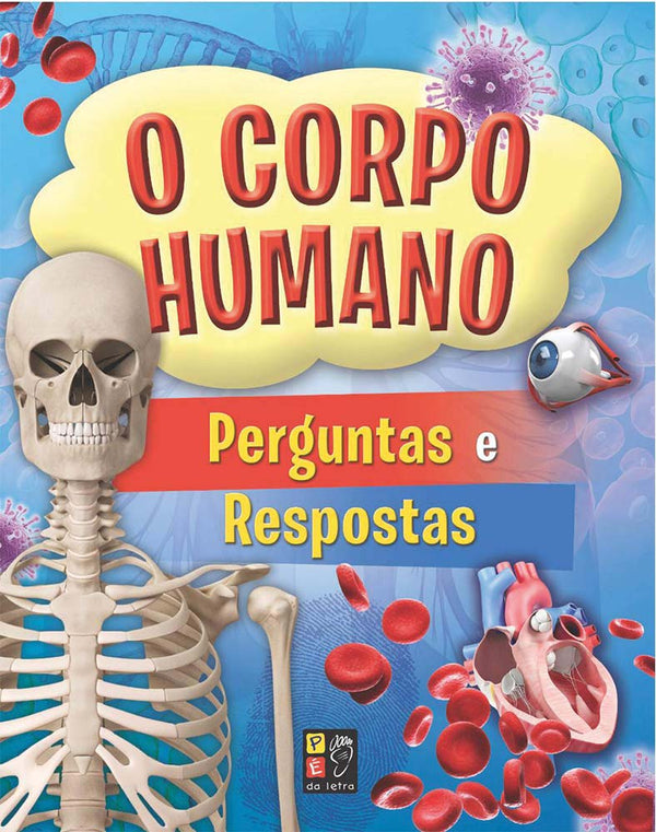 Capa do livro Corpo Humano Perguntas e Respostas, o, de Editora Pe na Letra