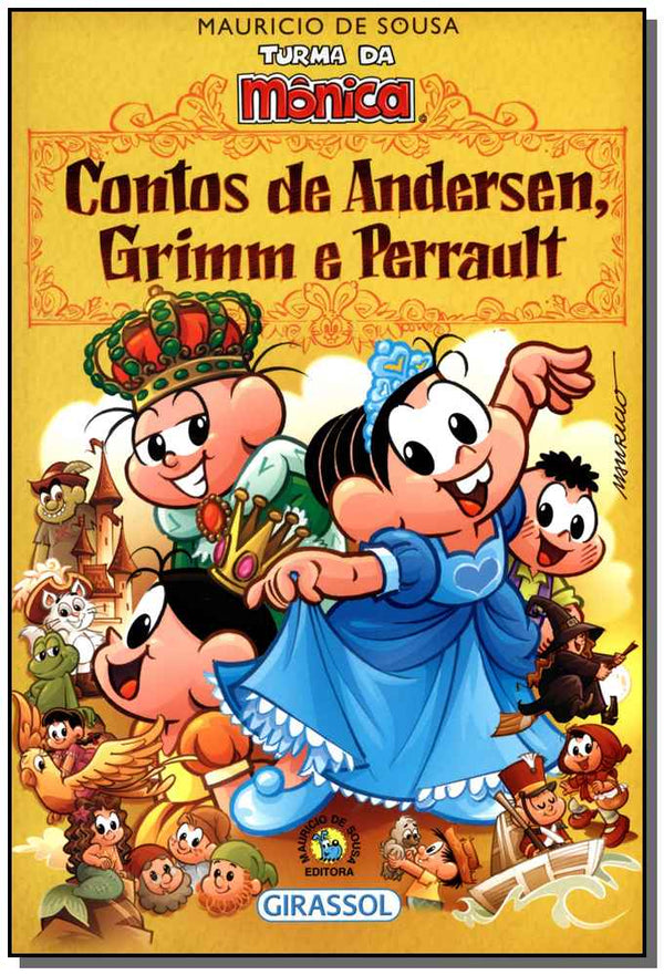 Capa do livro Turma da Mônica - Contos de Andersen, Grimm e Perrault, de Mauricio de Sousa