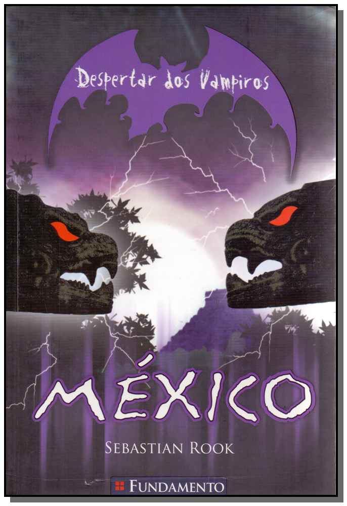 Despertar dos Vampiros 03 - Mexico