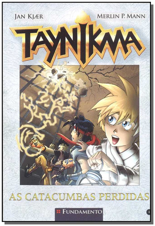 Capa do livro Taynikma - 04 - As Catacumbas Perdidas, de Jan / Mann, Merlin P. Kjaer