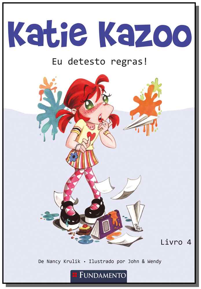 Katie Kazoo 04 - Eu Detesto Regras