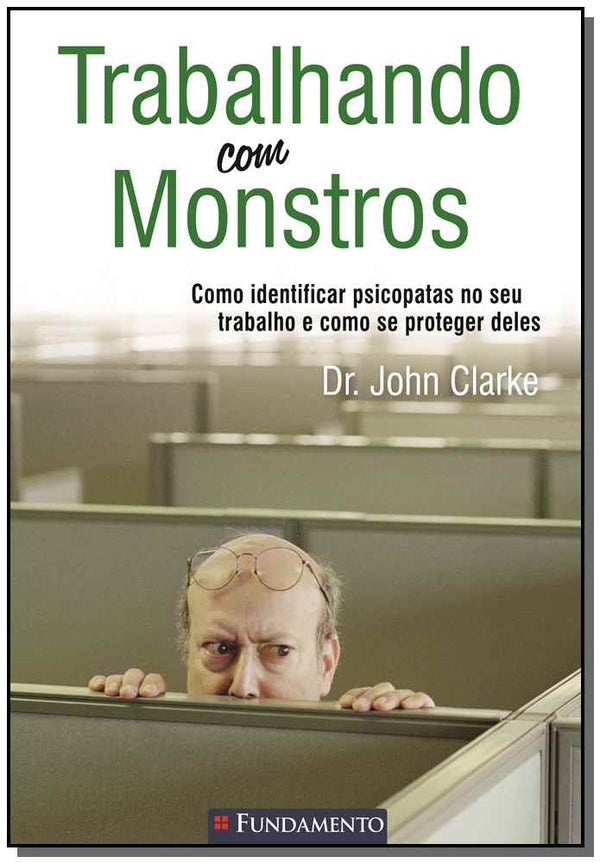 Capa do livro Trabalhando com Monstros, de John Clarke