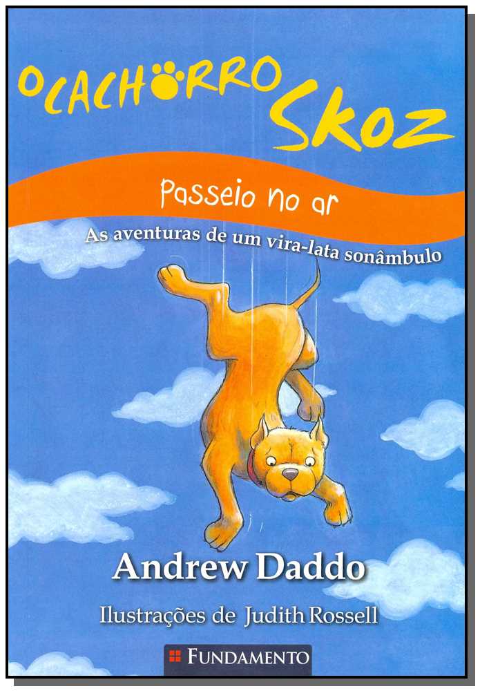 O Cachorro Skoz - Passeio no Ar
