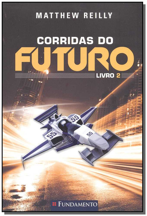 Capa do livro Corridas do Futuro - 02, de Matthew Relly