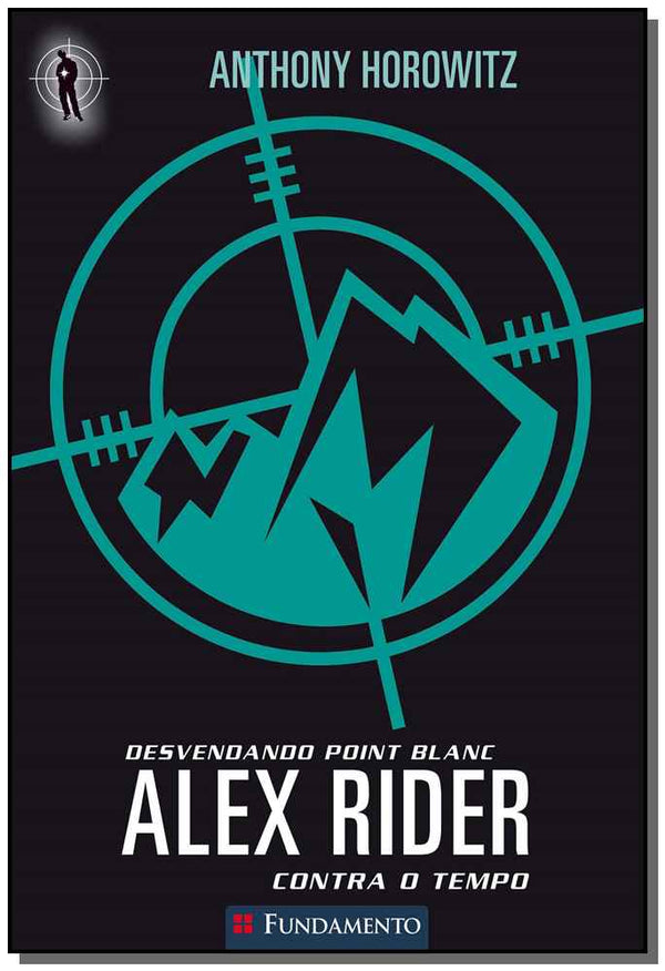 Capa do livro Alex Rider Contra o Tempo 02 - Desvendando Point, de Anthony Horowitz
