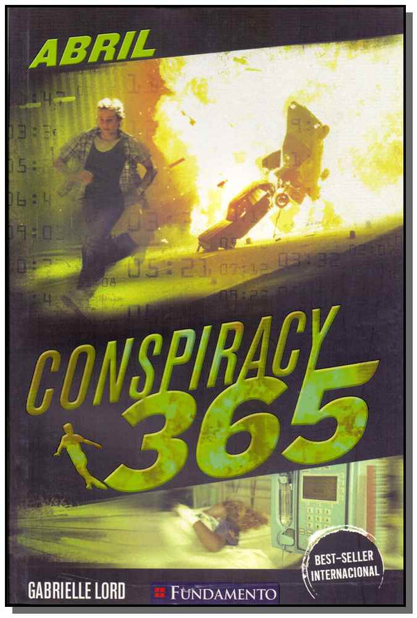Capa do livro Conspiracy 365 04 - Abril, de Gabrielle Lord