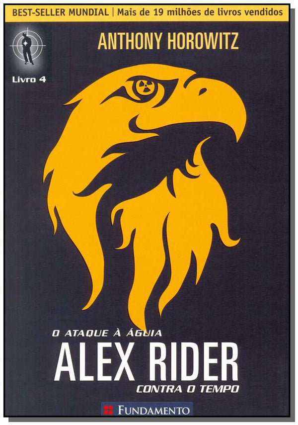 Capa do livro Alex Rider Contra o Tempo 4 - O Ataque à Águia, de Anthony Horowitz