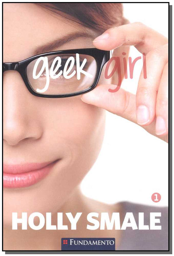 Capa do livro Geek Girl 01, de Holly Smale