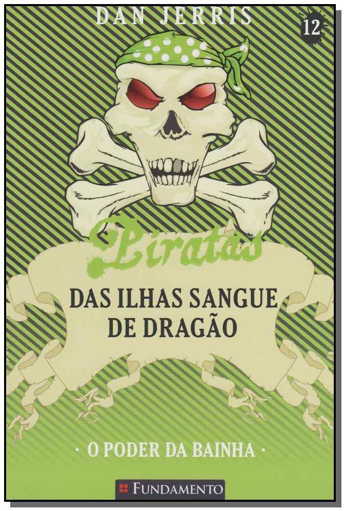 Piratas das Ilhas Sangue de Dragão - O Poder da Bainha