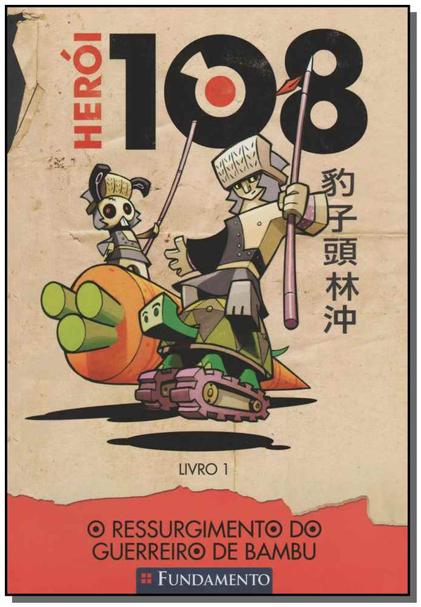 Capa do livro Herói 108 01 - O Ressurgimento do Guerreiro de Bambu, de Tommaso Percivale