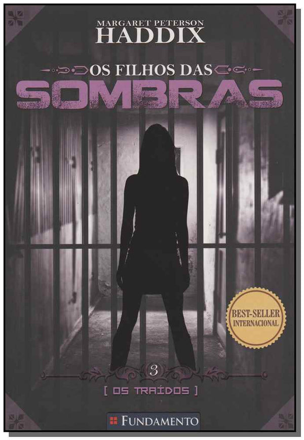 Capa do livro Filhos das Sombras 03 - Os Traídos, de Margaret Peterson Haddix