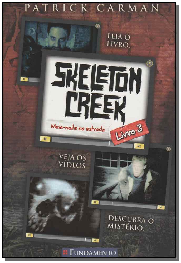 Skeleton Creek 03 - Meia-Noite na Estrada