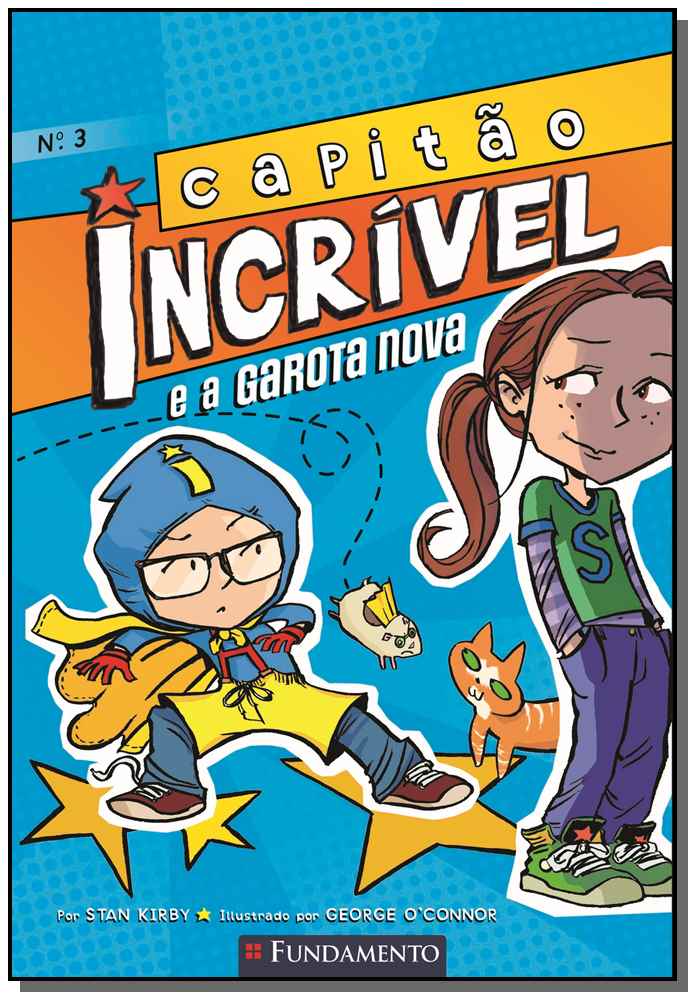 Capitão Incrivel 03 - E a Garota Nova