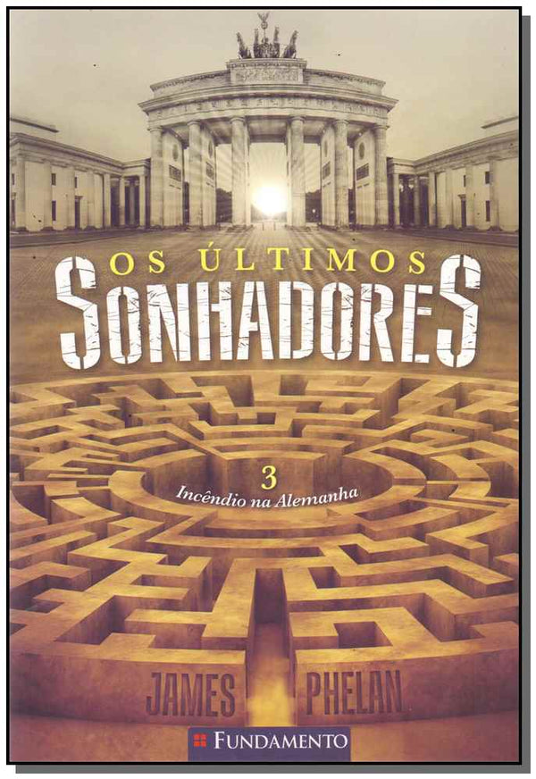 Capa do livro Últimos Sonhadores, os 3, de James Phelan