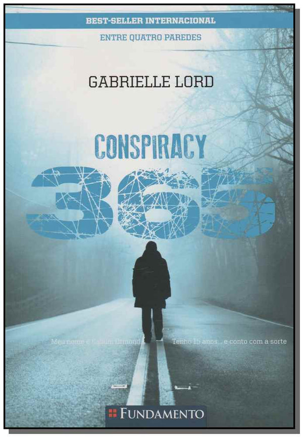 Capa do livro Conspiracy 365 - Maio - Entre 4 Paredes, de Gabrielle Lord