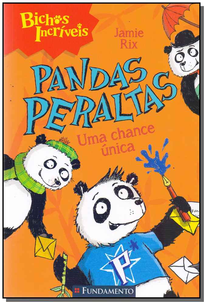 Bichos Incríveis - Pandas Peraltas - Uma Chance Única