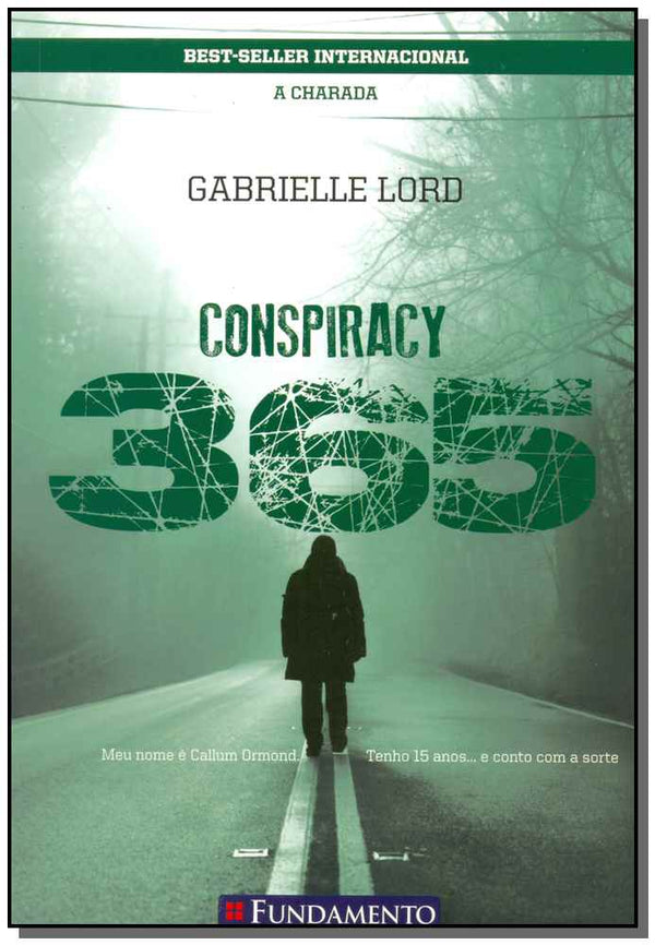 Capa do livro Conspiracy 365 03 - Marco - A Charada - 02ed, de Gabrielle Lord