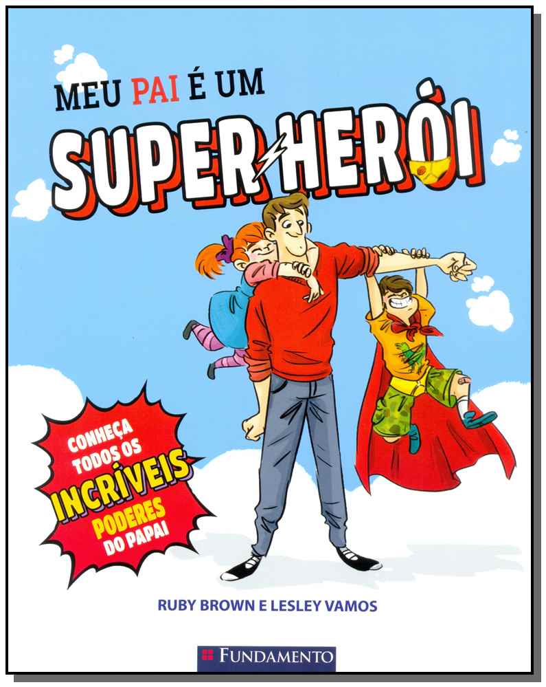 Meu Pai É um Super-Herói