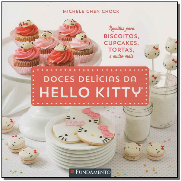 Capa do livro Doces Delicias da Hello Kitty, de Michele Chen Chock