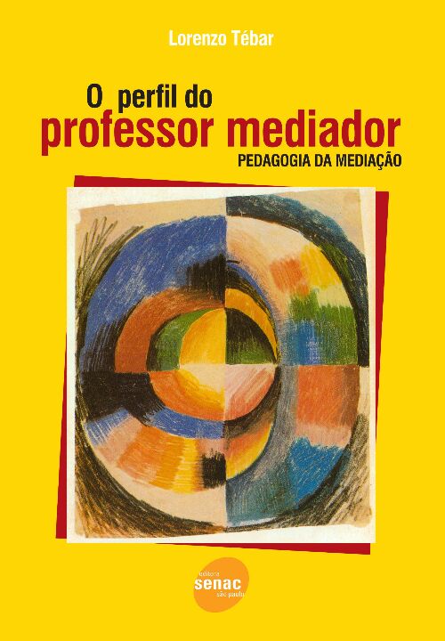 Capa do livro Perfil do Professor Mediador, o, de Lorenzo Tebar