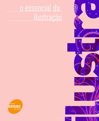 Capa do livro O Essencial da Ilustração, de Steve / Banks, Adam Caplin