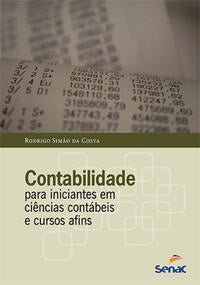 Contabilidade para Iniciantes em Ciências Contábeis e Cursos Afins