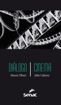 Capa do livro Dialogo/Cinema, de Marcia e Cabrera Tiburi
