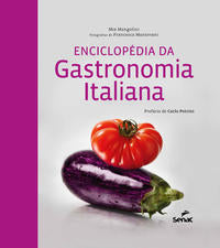 Capa do livro Enciclopédia da Gastronomia Italiana, de Mia Mangolini