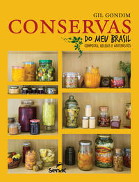 Conservas do Meu Brasil - Livro 01