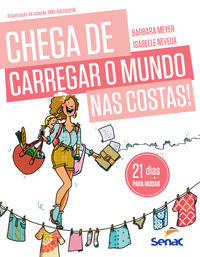Capa do livro Chega de Carregar o Mundo nas Costas, de Barbara / Neveux, Isabelle Meyer