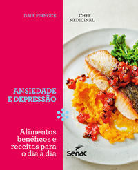Chef Medicinal: Ansiedade e Depressão