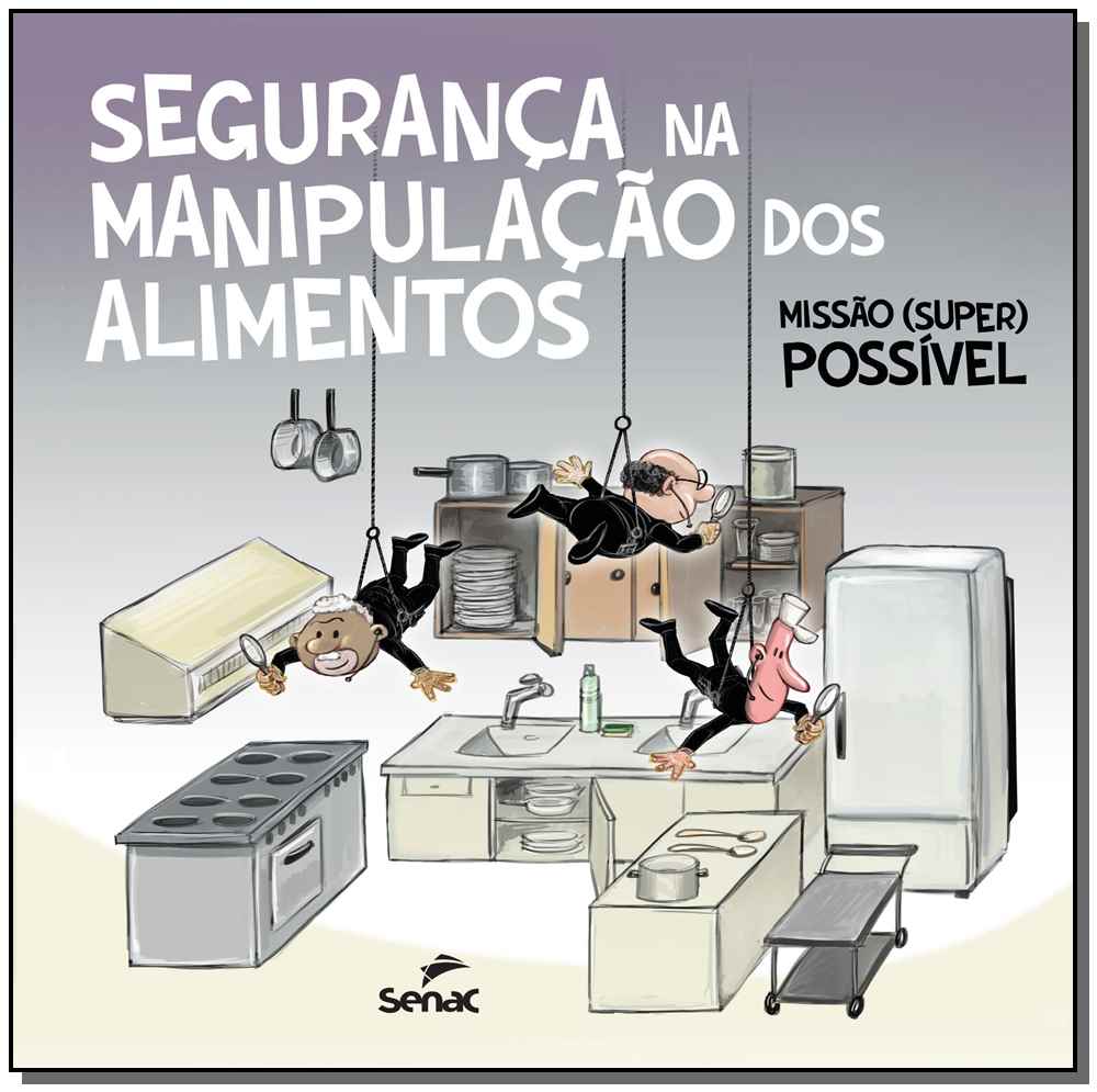 Segurança na Manipulação dos Alimentos